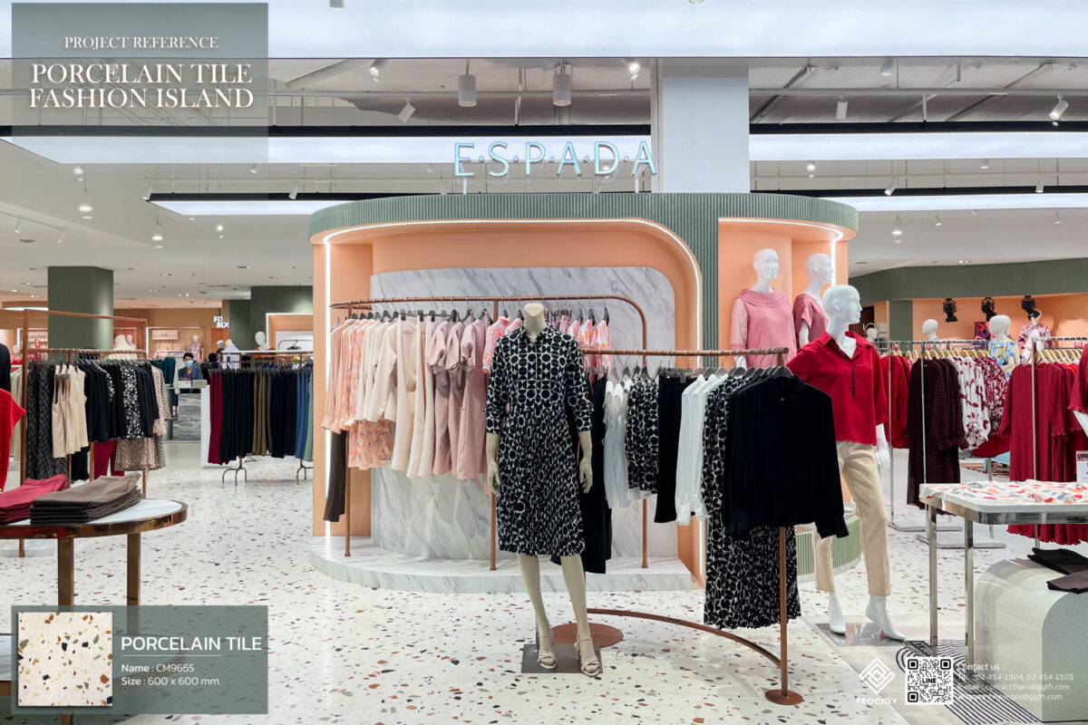 เบื้องหลังความงาม - โครงการของ Prodigy Design ใช้กระเบื้องพอร์ซเลน ปูพื้นในพื้นที่ช้อปปิ้ง Fashion i